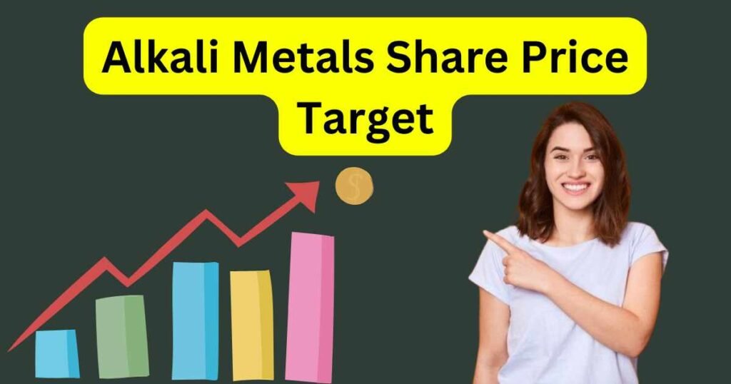 Alkali Metals Share Price Target 2025 to 2030