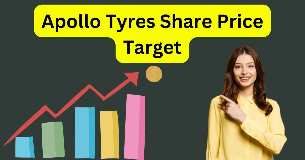 Apollo Tyres Share Price Target 2025 to 2030