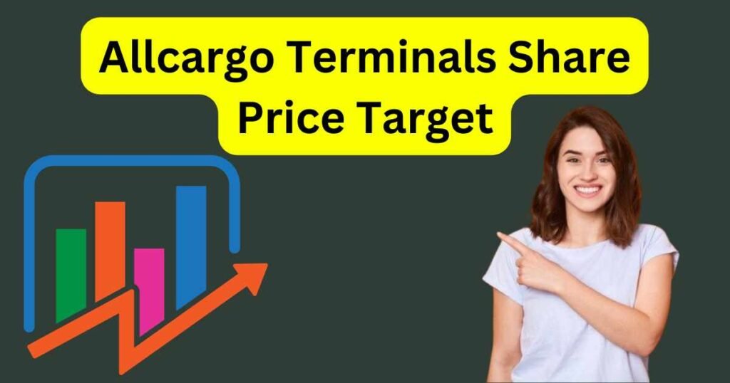 Allcargo Terminals Share Price Target 2025 to 2030